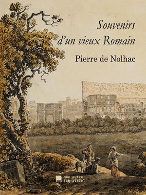 cover image of Souvenirs d'un vieux Romain